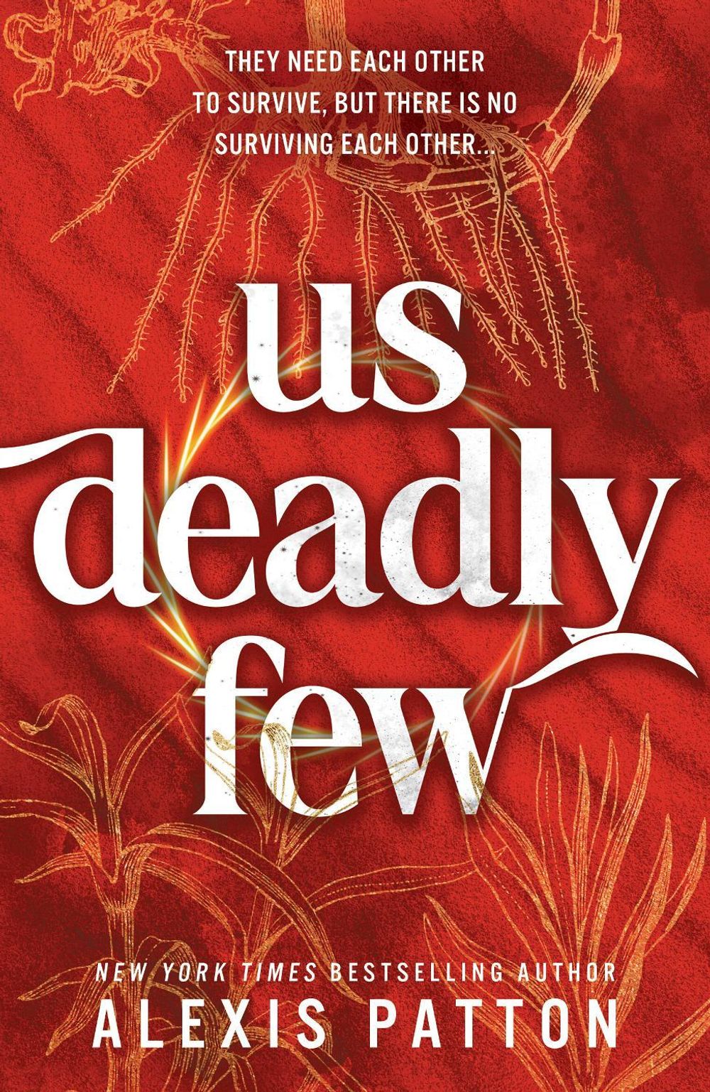 Us Deadly Few by Alexis Patton - ISBN: 9781464281723