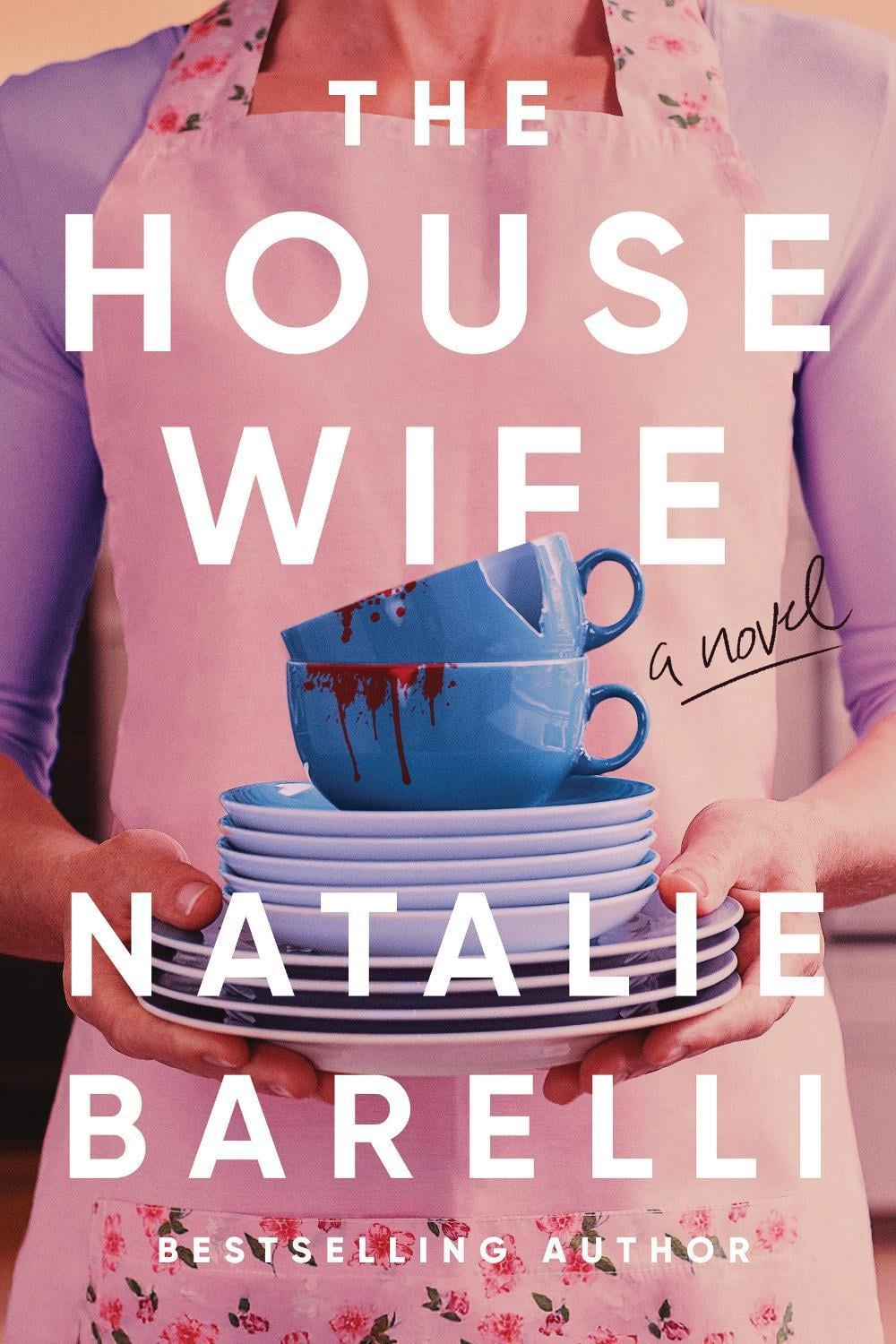 The Housewife by Natalie Barelli - ISBN: 9781464292309