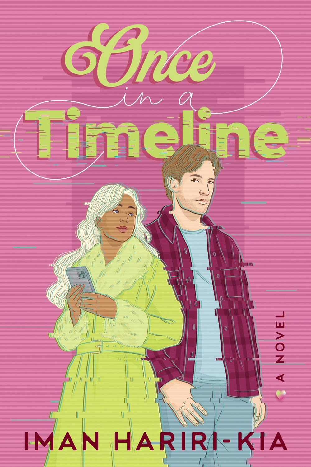 Once in a Timeline by Iman Hariri-Kia - ISBN: 9781464298479