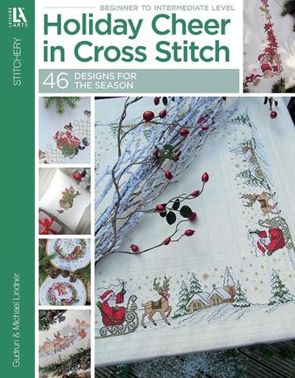 Holiday Cheer in Cross Stitch by Michael Lindner - ISBN: 9781464791178
