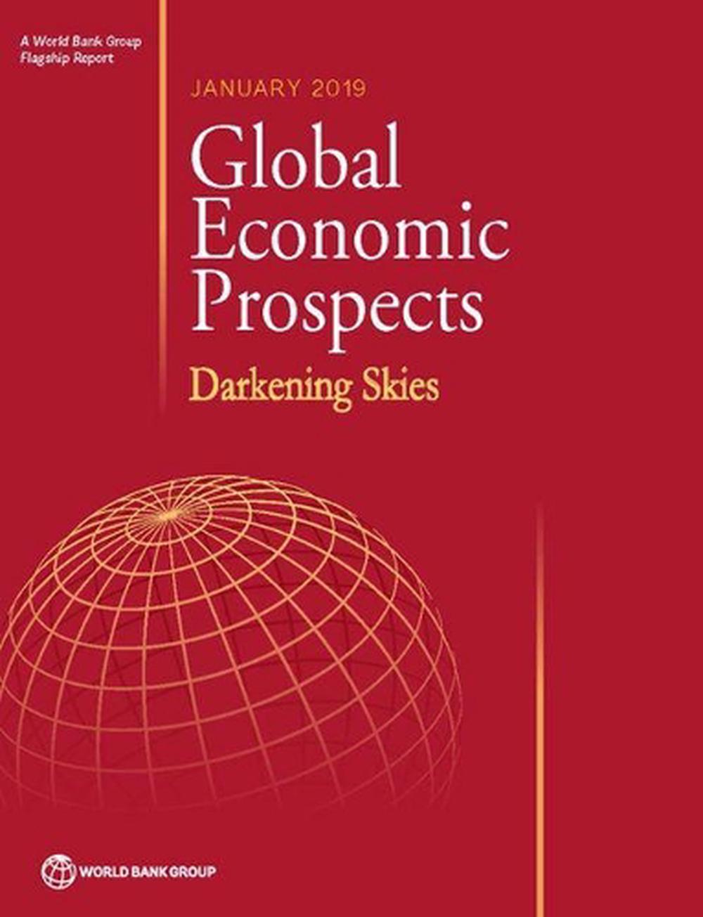 Global Economic Prospects, January 2019, 9781464813436