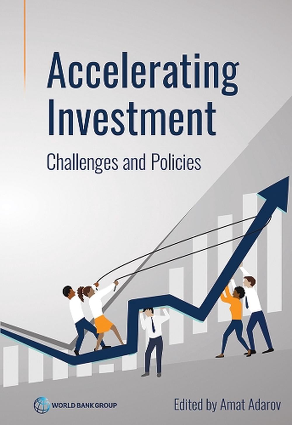 Accelerating Investment by Amat Adarov - ISBN: 9781464823046