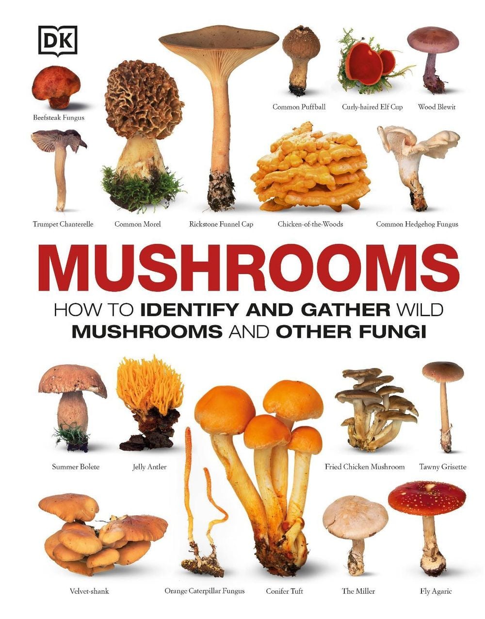 Mushrooms by DK - ISBN: 9781465408556