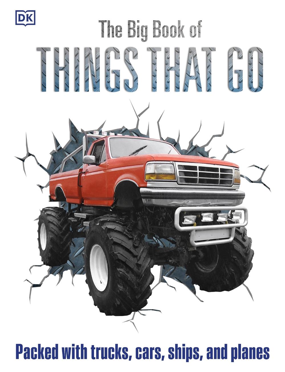 The Big Book of Things That Go, 9781465445094