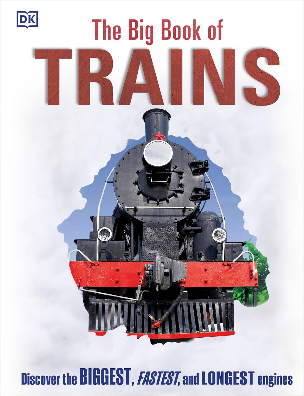 The Big Book of Trains, 9781465453617