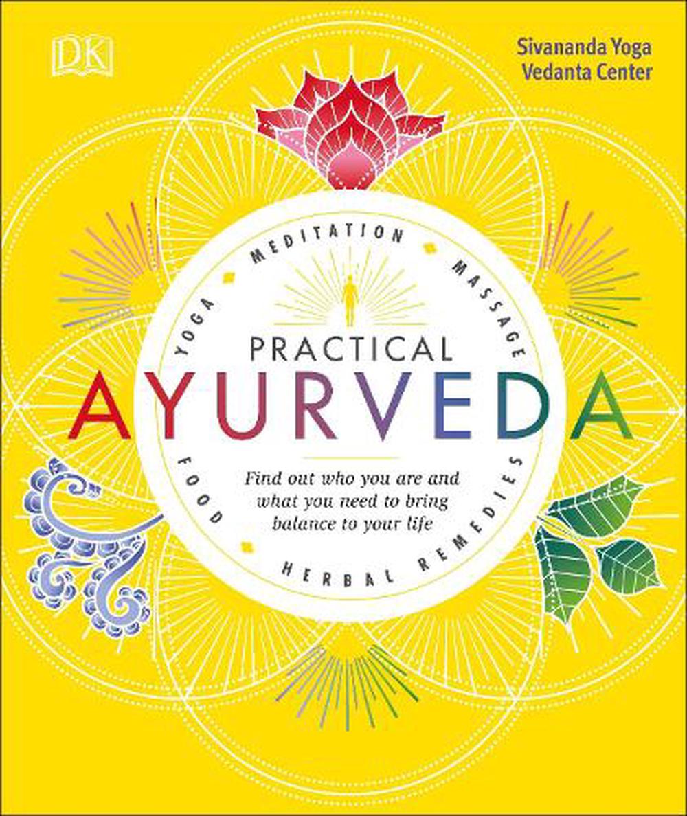 Practical Ayurveda by Sivananda Yoga Vedanta Centre, Paperback,  9781465468499