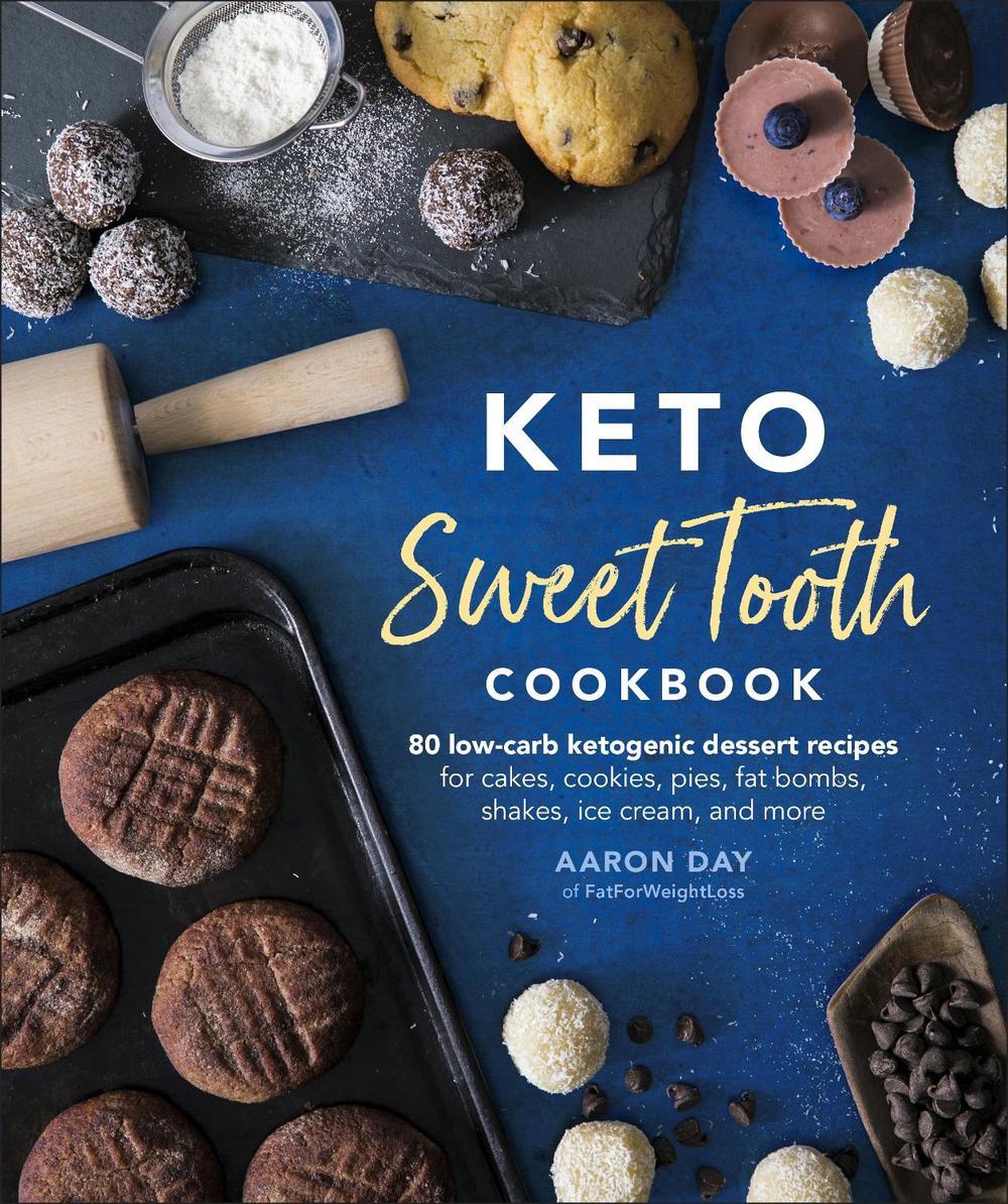 Keto Sweet Tooth Cookbook, 9781465483836