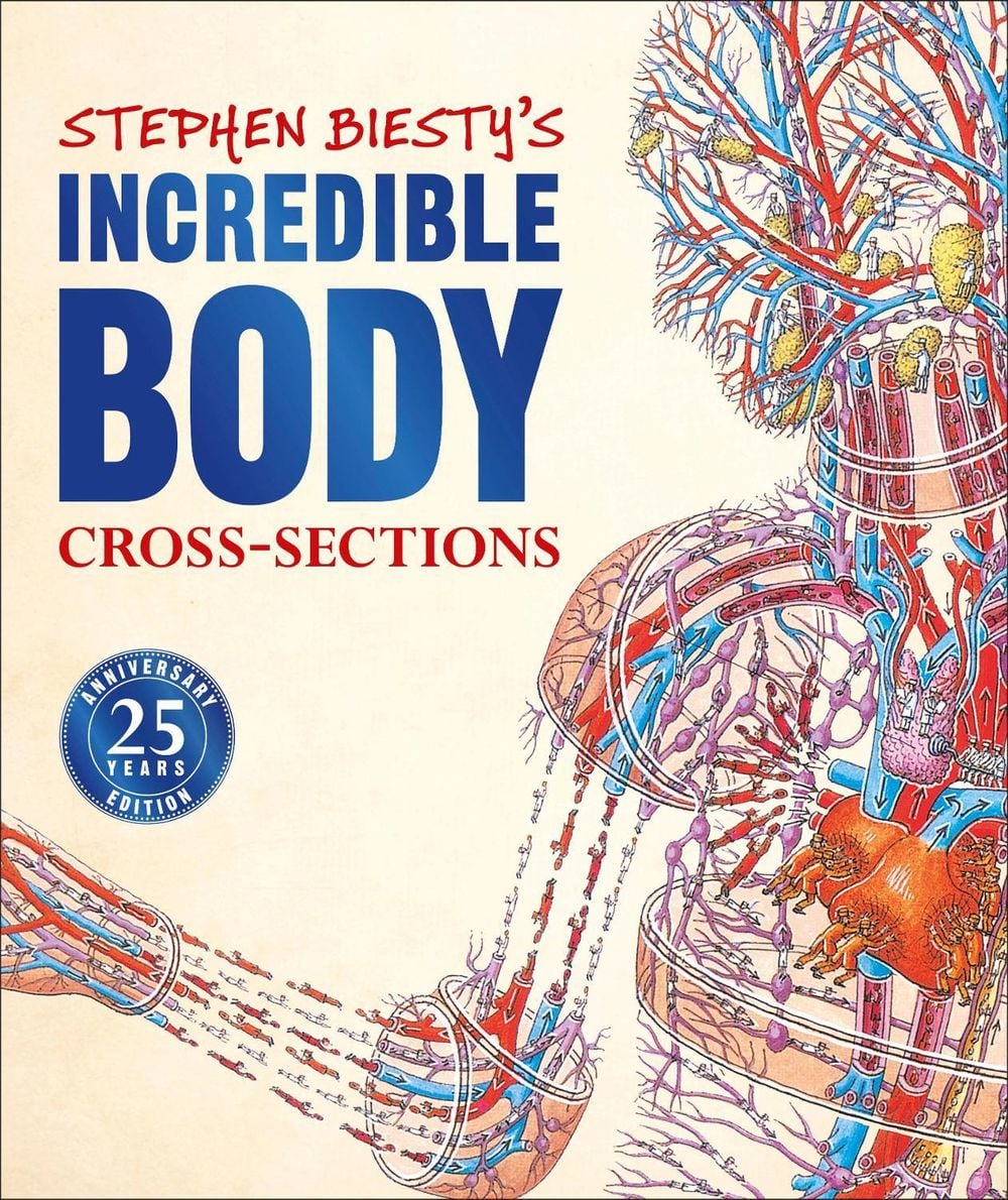 Stephen Biesty's Incredible Body Cross-Sections by Richard Platt - ISBN: 9781465491459