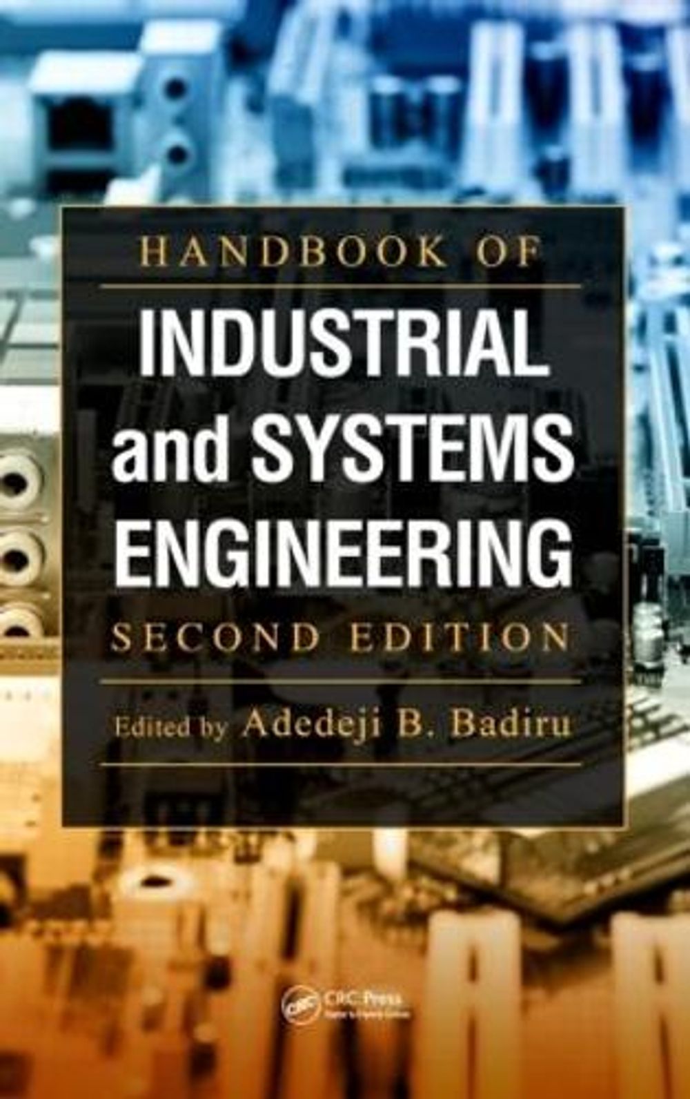 Handbook of Industrial and Systems Engineering, 2nd Edition by Adedeji ...