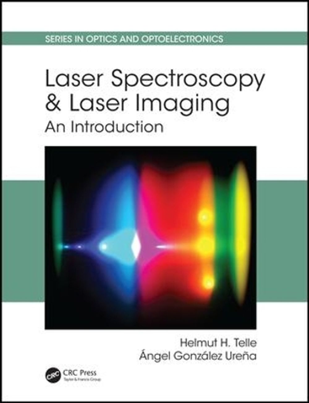 Laser Spectroscopy and Laser Imaging by Helmut H. Telle - ISBN: 9781466588226