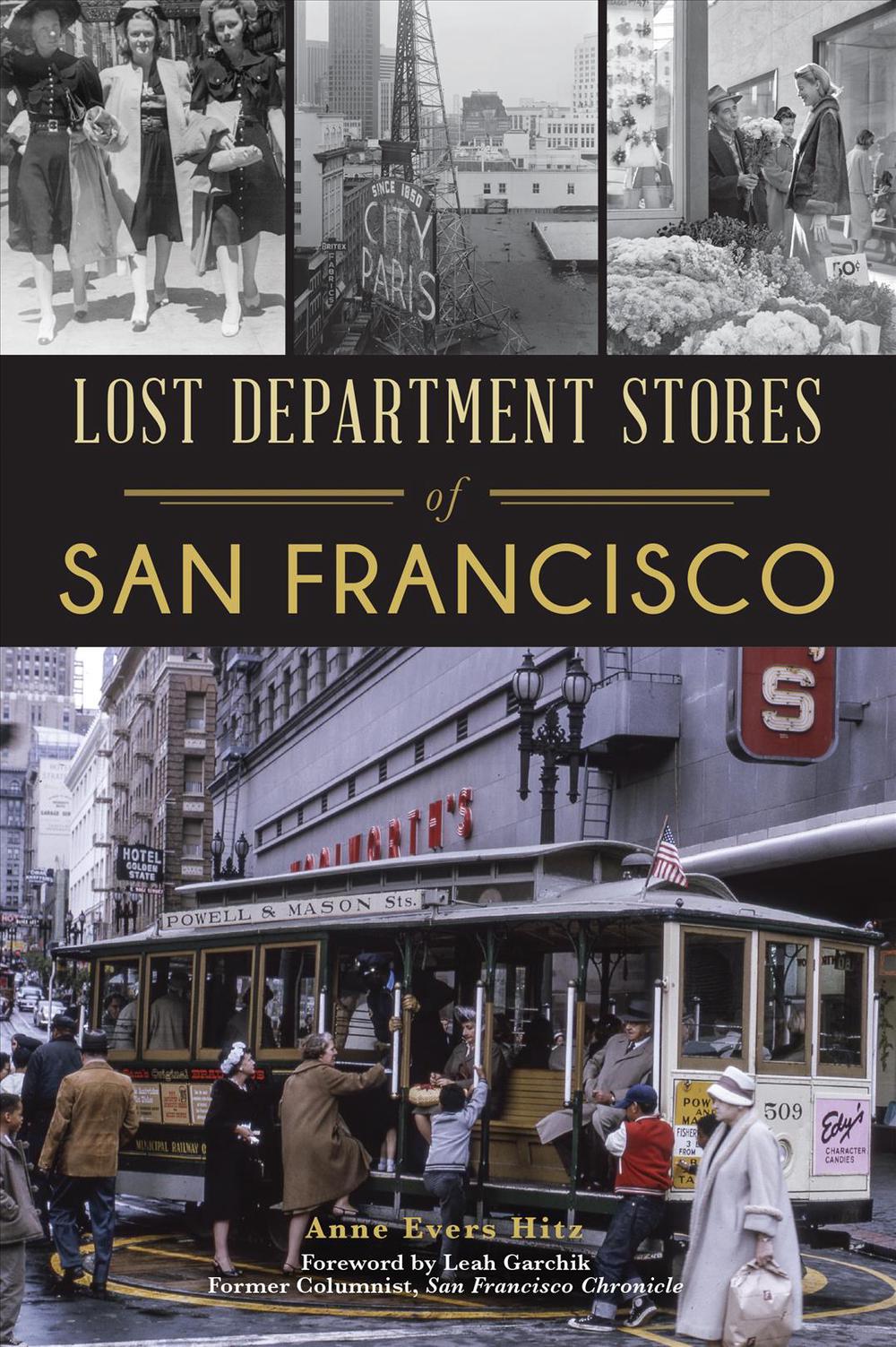 Lost Department Stores of San Francisco, 9781467140713