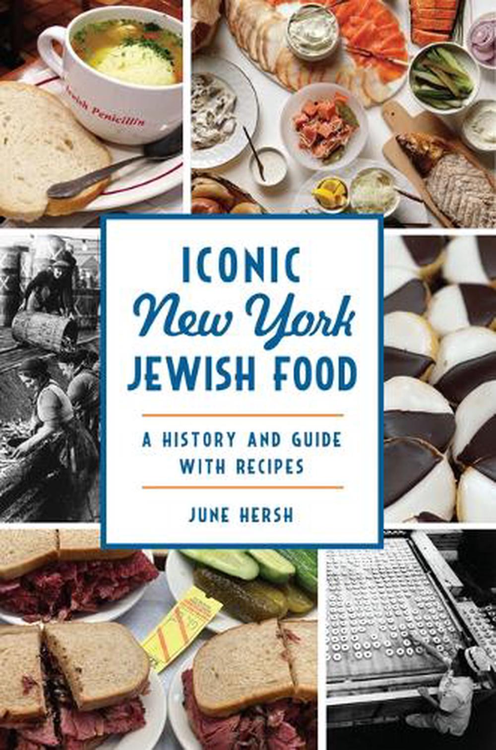 Iconic New York Jewish Food, 9781467152600