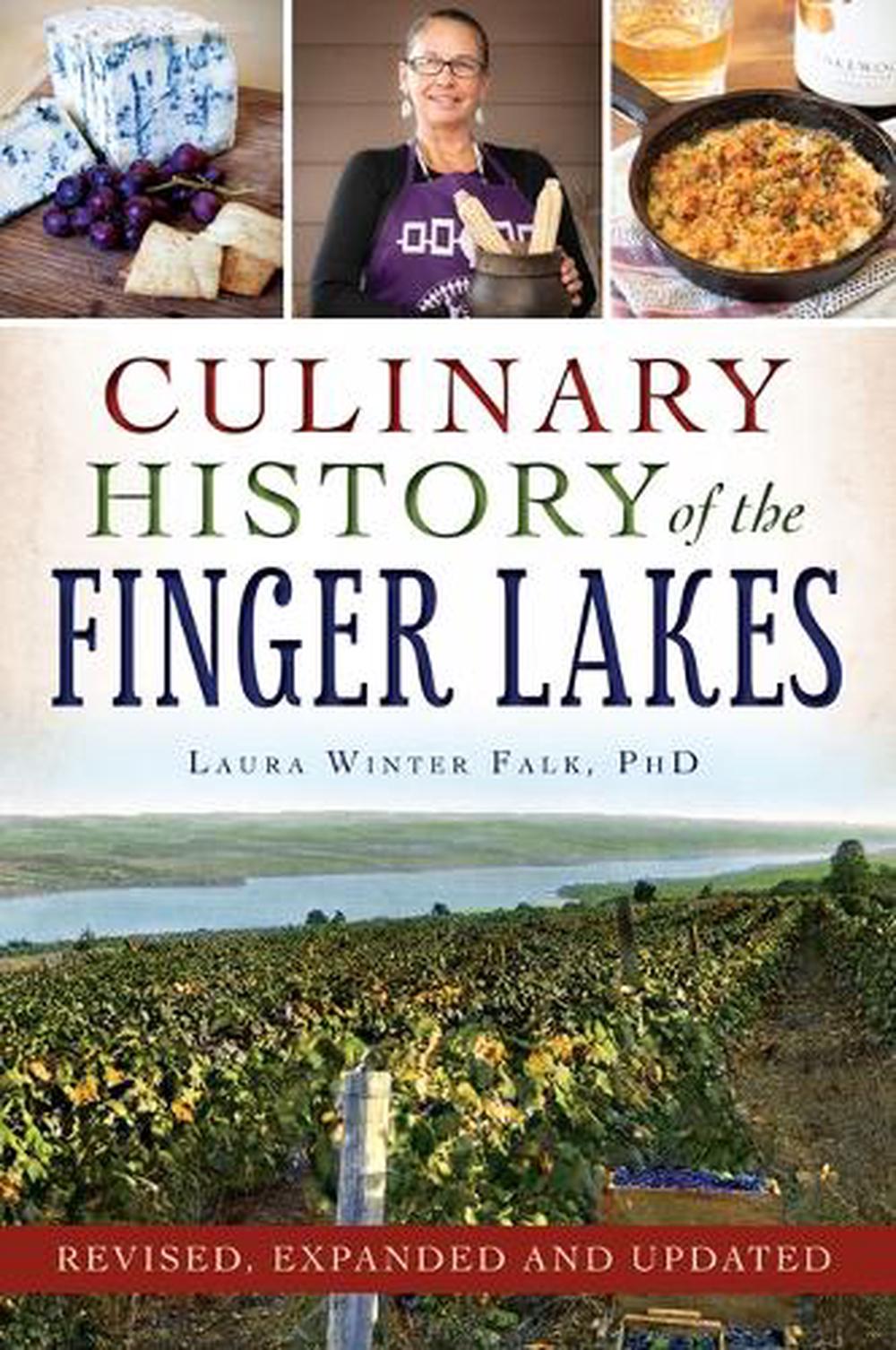 Culinary History of the Finger Lakes, 9781467158015