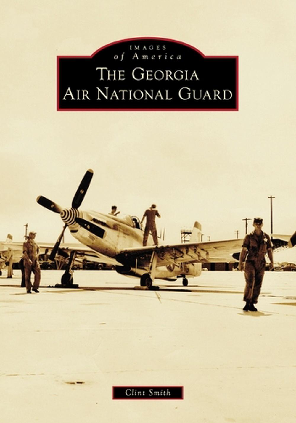 The Georgia Air National Guard, 9781467161053