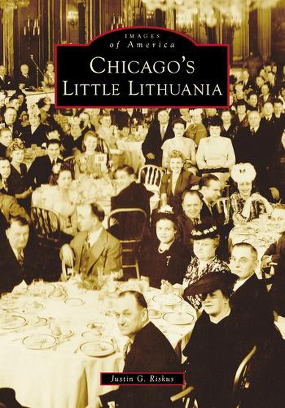 Chicago's Little Lithuania, 9781467161978