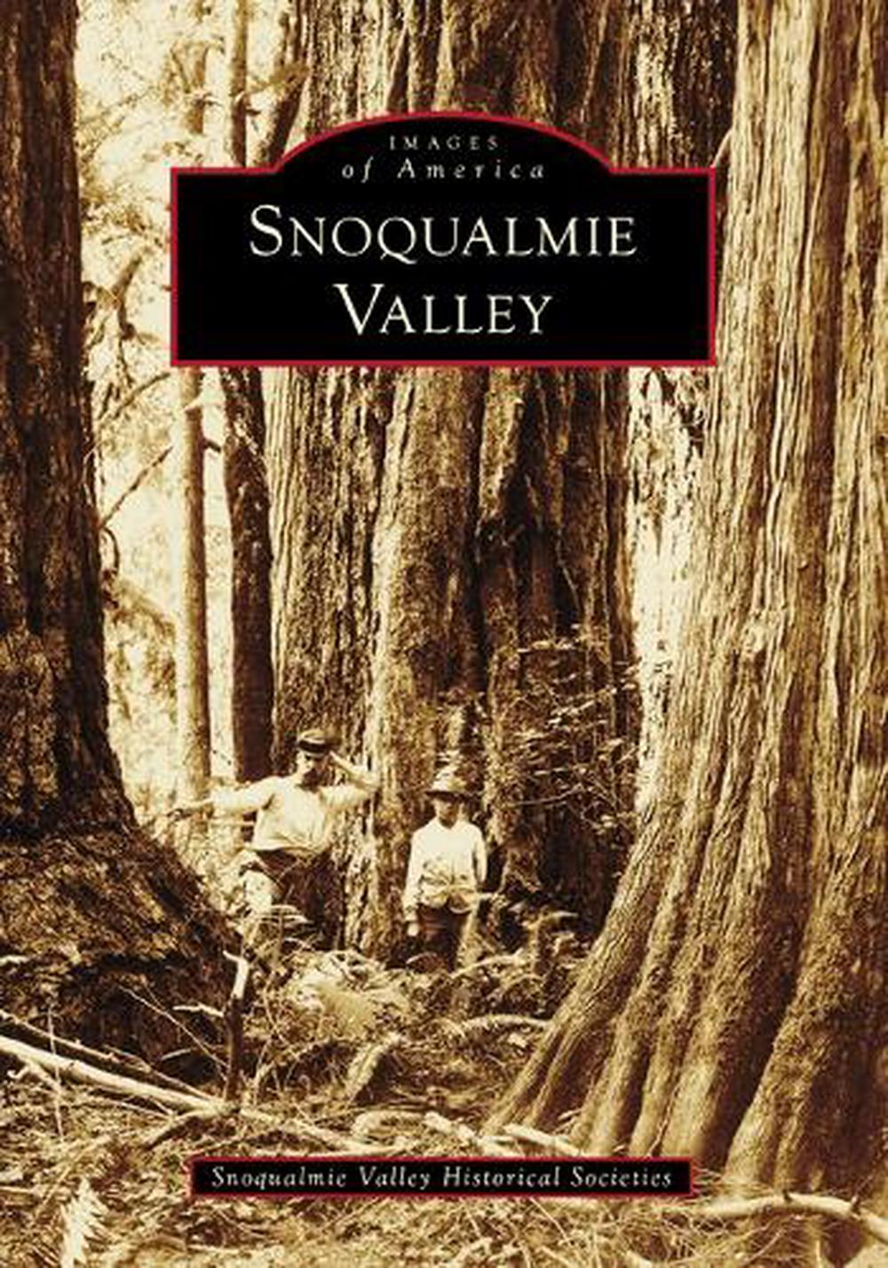 Snoqualmie Valley, 9781467162449