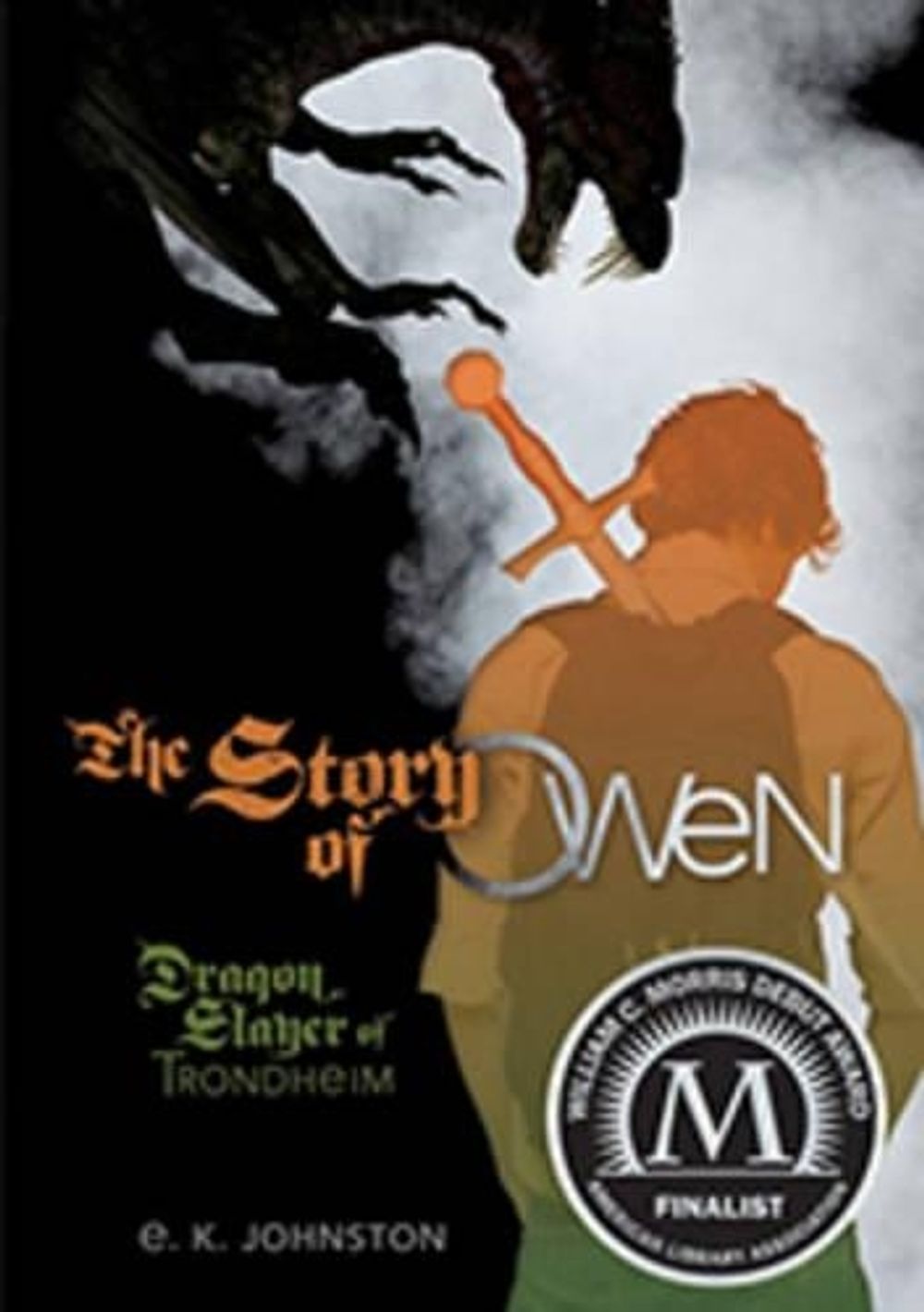 The Story of Owen by E.K. Johnston - ISBN: 9781467710664
