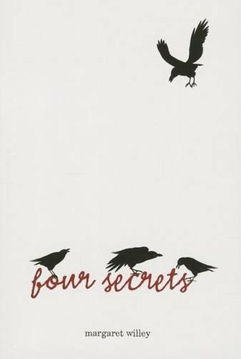Four Secrets by Margaret Willey - ISBN: 9781467716260