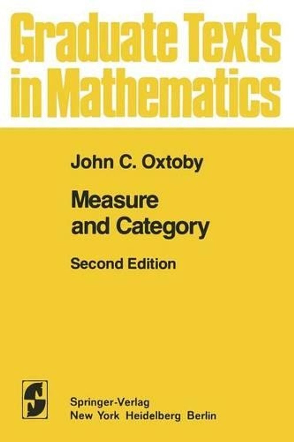 Measure and Category, 2nd Edition by John C. Oxtoby - ISBN: 9781468493412