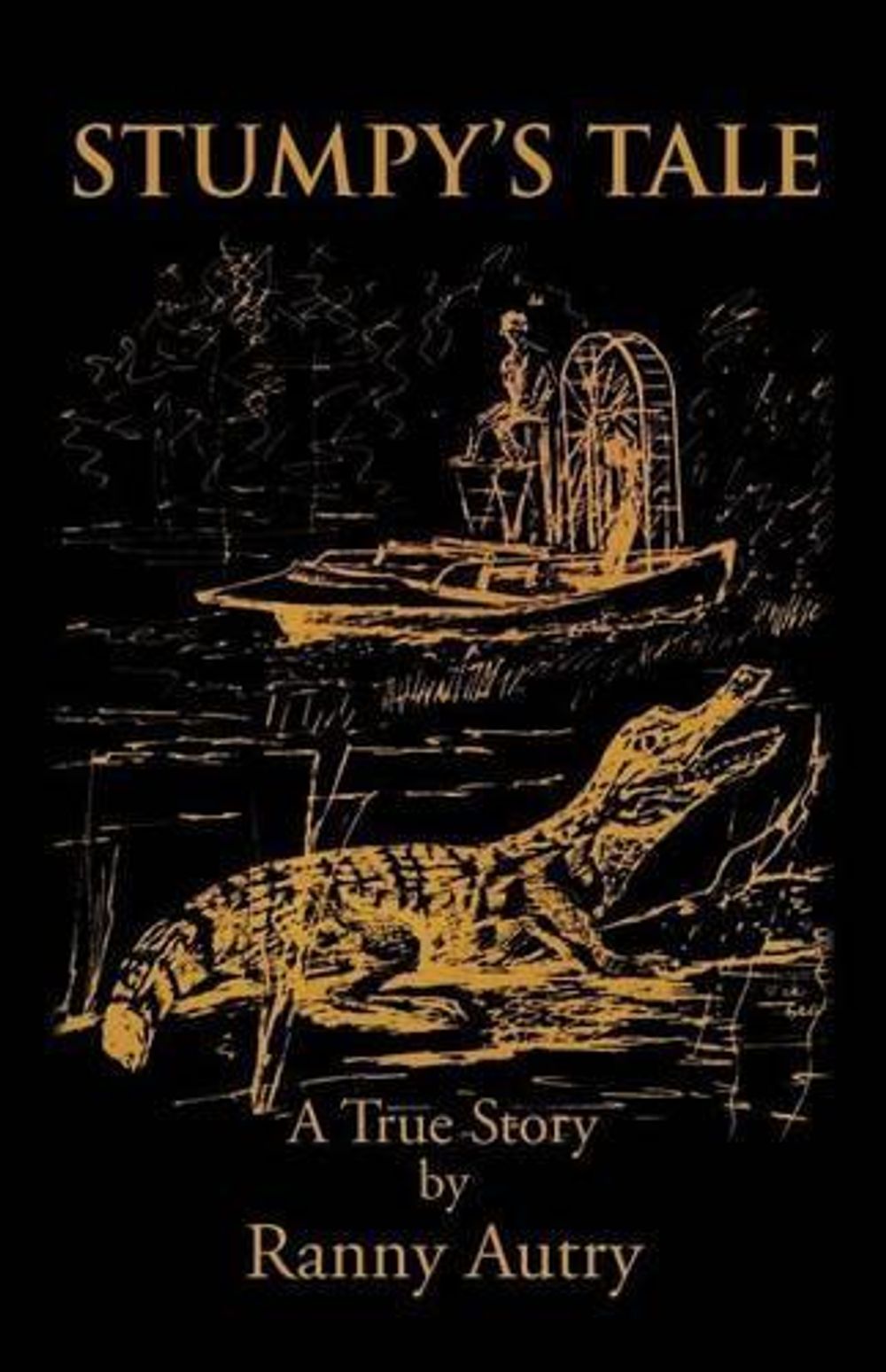 Stumpy's Tale by Ranny Autry - ISBN: 9781469149172