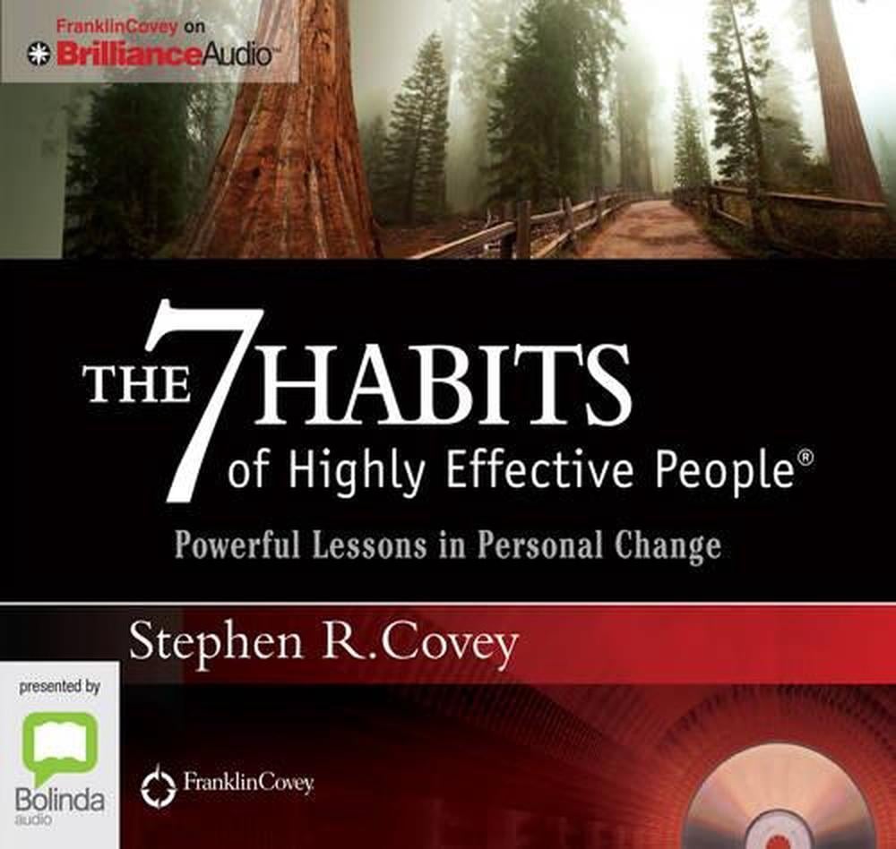 the 7 habits of highly effective people by stephen r. covey.