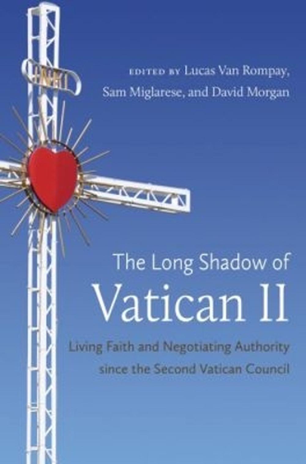 The Long Shadow of Vatican II, 9781469625294
