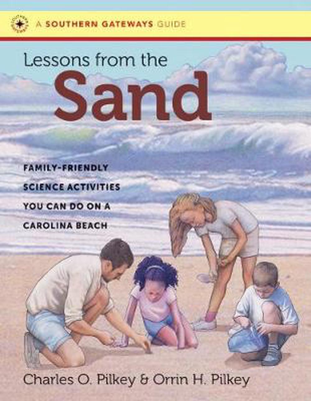 Lessons from the Sand: Family-Friendly Science Activities You Can Do on a Carolina Beach, 9781469627373