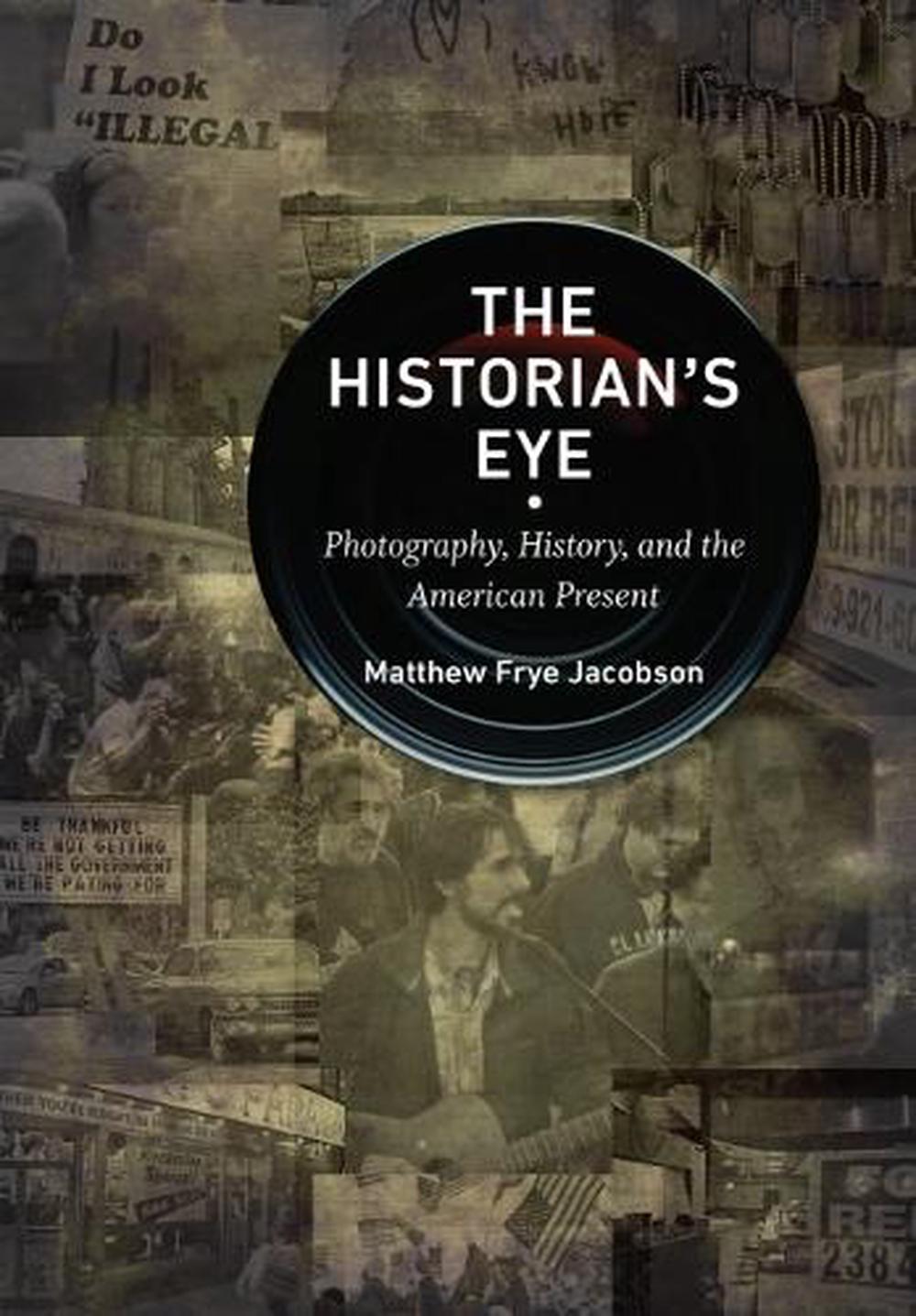 The Historian's Eye, 9781469649665