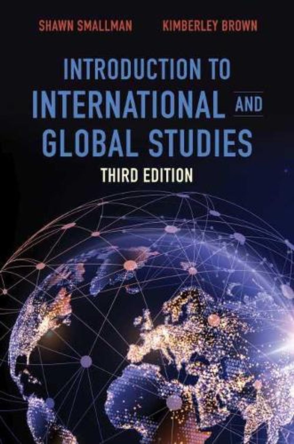 Introduction to International and Global Studies by Shawn C. Smallman, Paperback, 9781469659992 ...