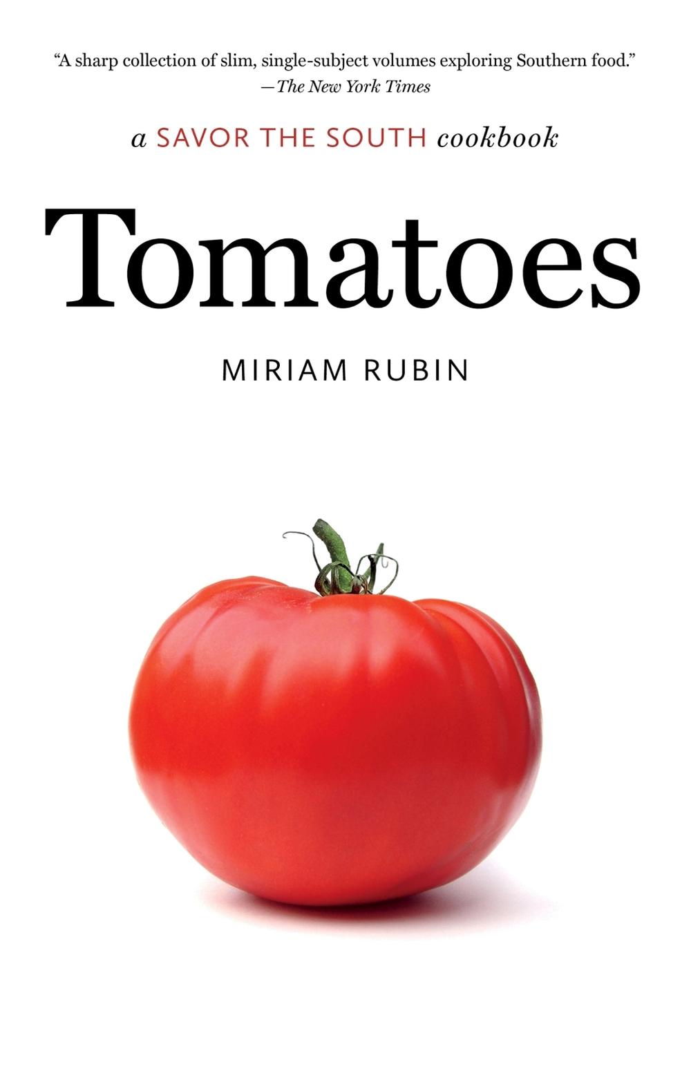 Tomatoes by Miriam Rubin - ISBN: 9781469674339