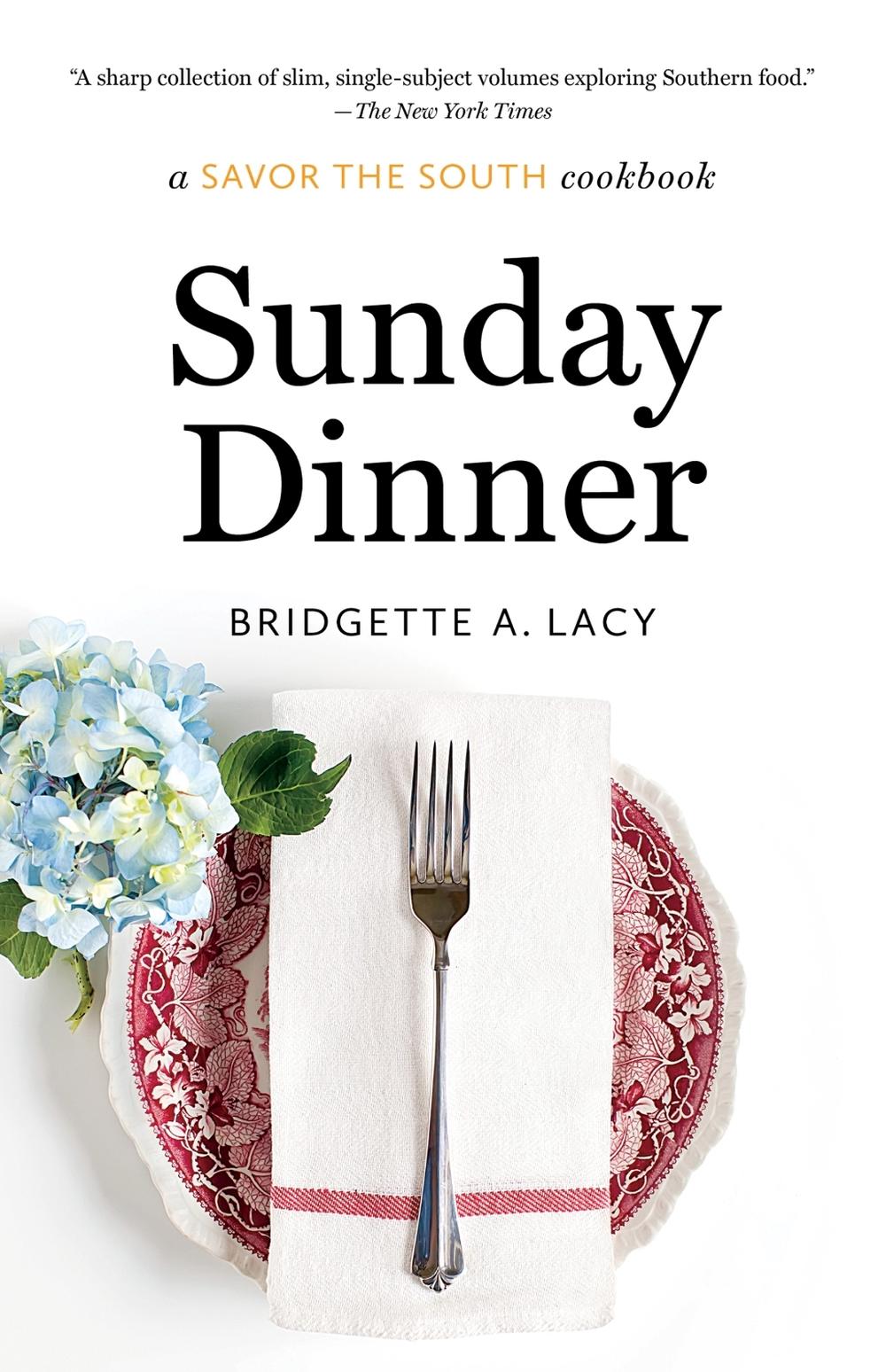Sunday Dinner by Bridgette A. Lacy - ISBN: 9781469674384