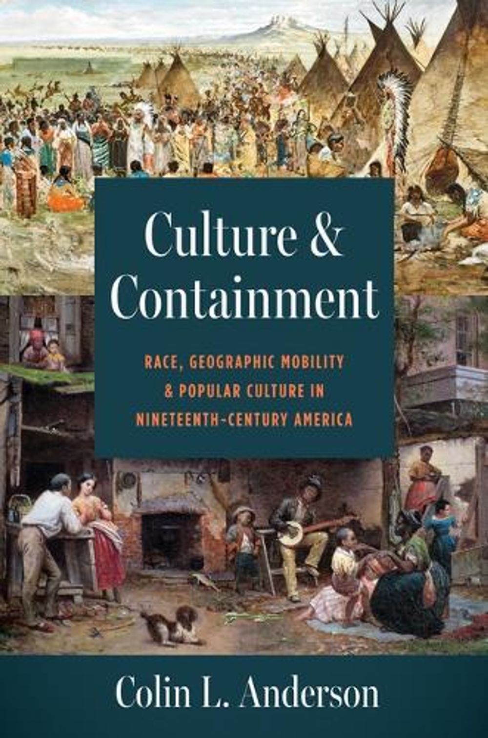 Culture and Containment by Colin Anderson - ISBN: 9781469698113