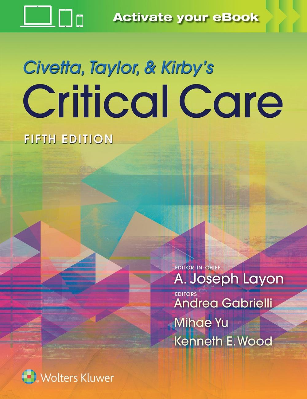 Civetta, Taylor, & Kirby's Critical Care Medicine, 9781469889849