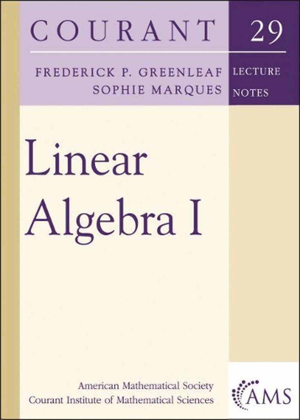 Linear Algebra I, 9781470448714