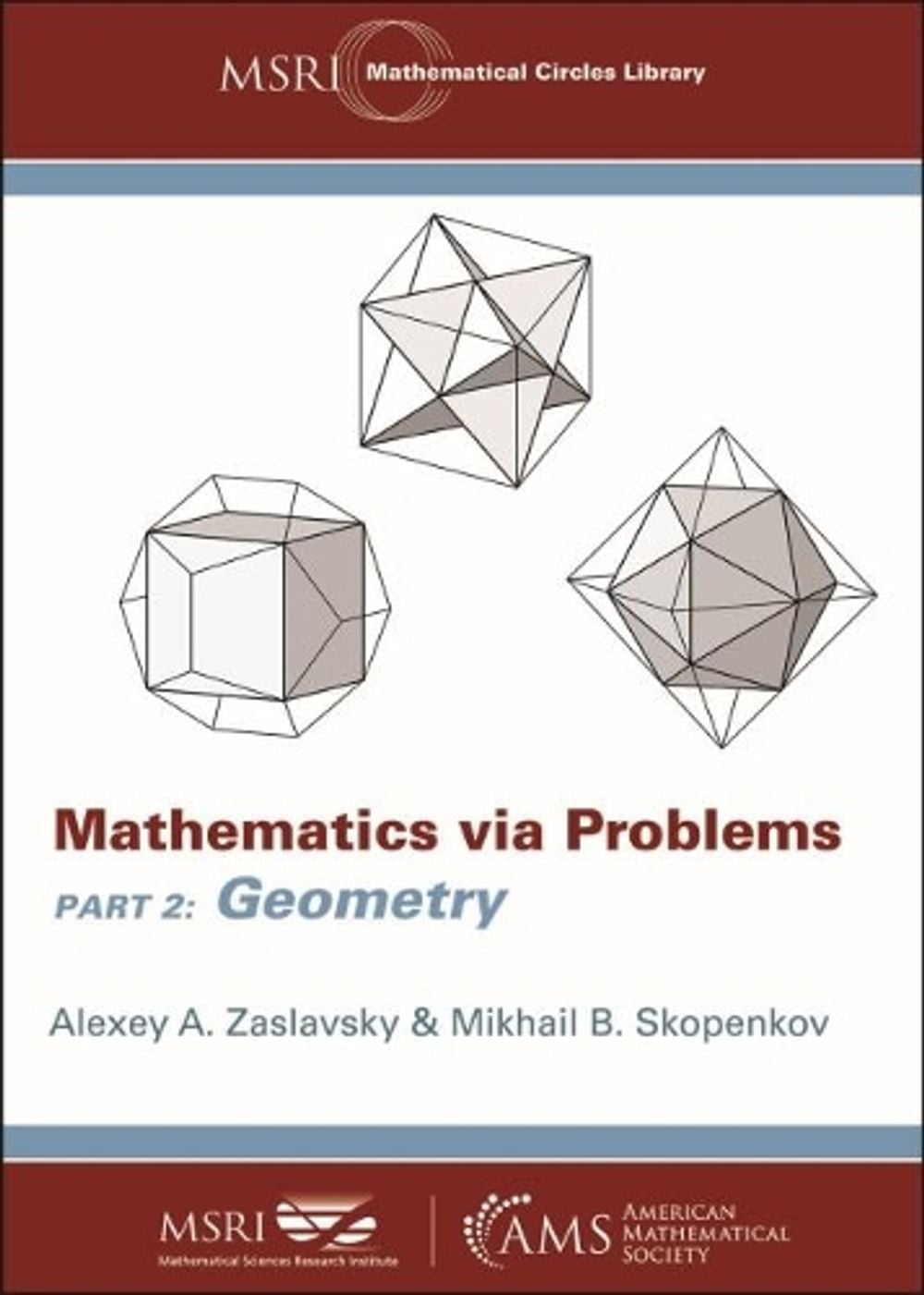 Mathematics Via Problems by Mikhail B. Skopenkov - ISBN: 9781470448790