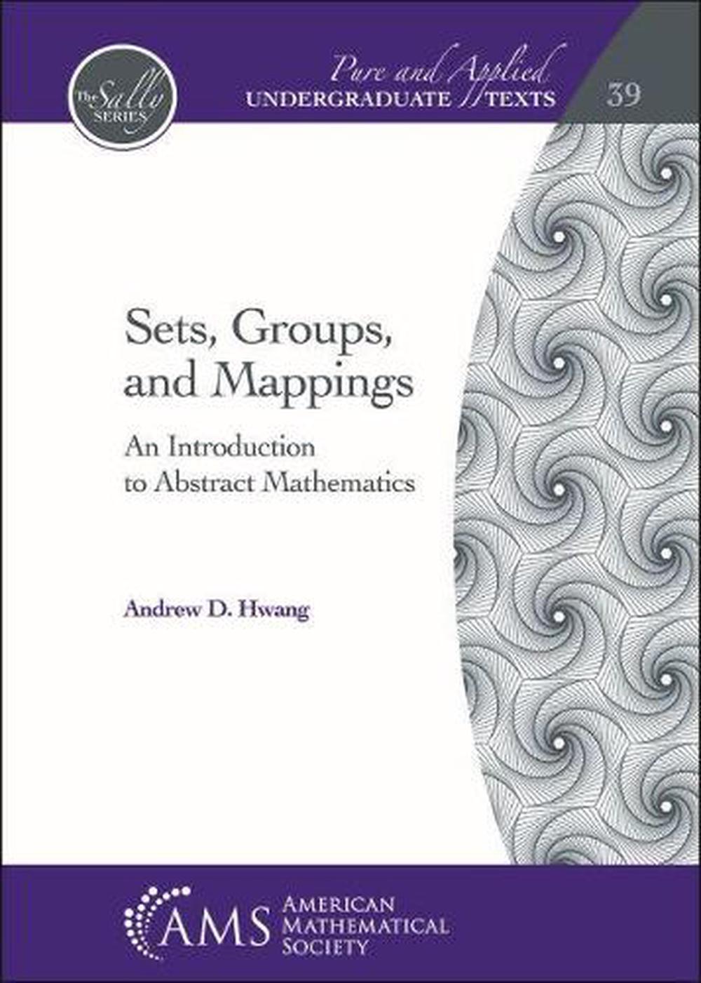 Sets, Groups, and Mappings, 9781470449322