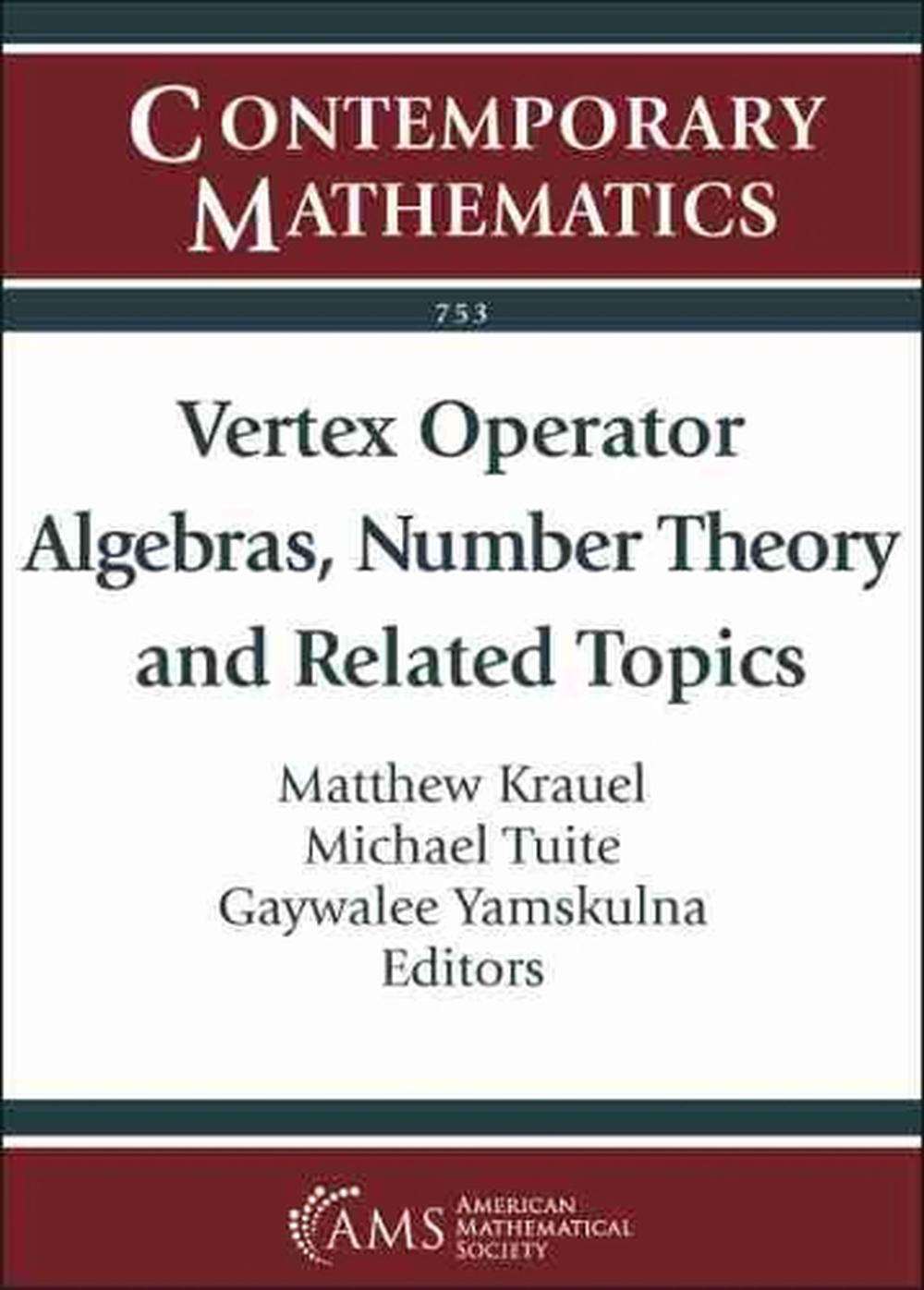 Vertex Operator Algebras, Number Theory and Related Topics, 9781470449384