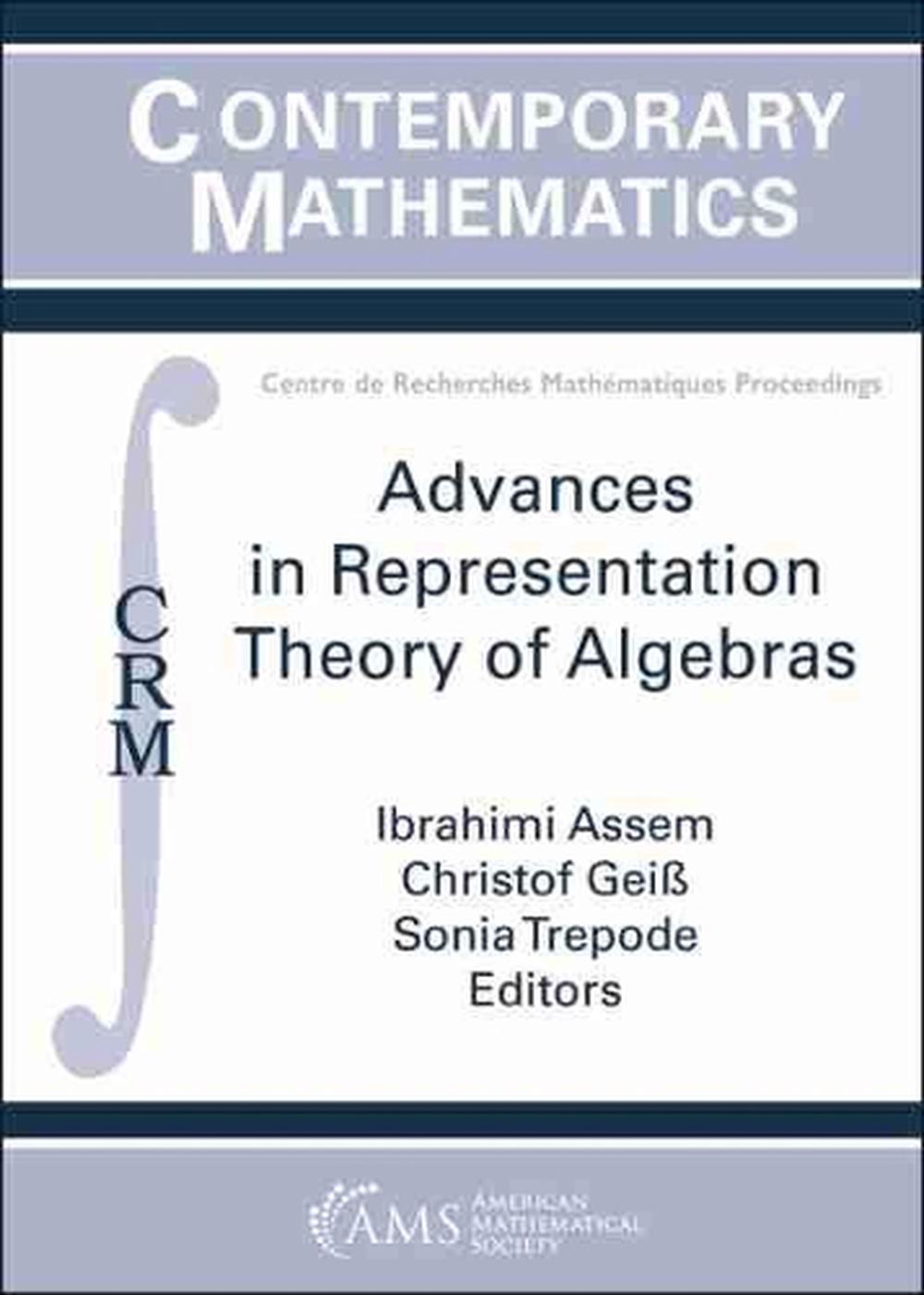 Advances in Representation Theory of Algebras, 9781470451592