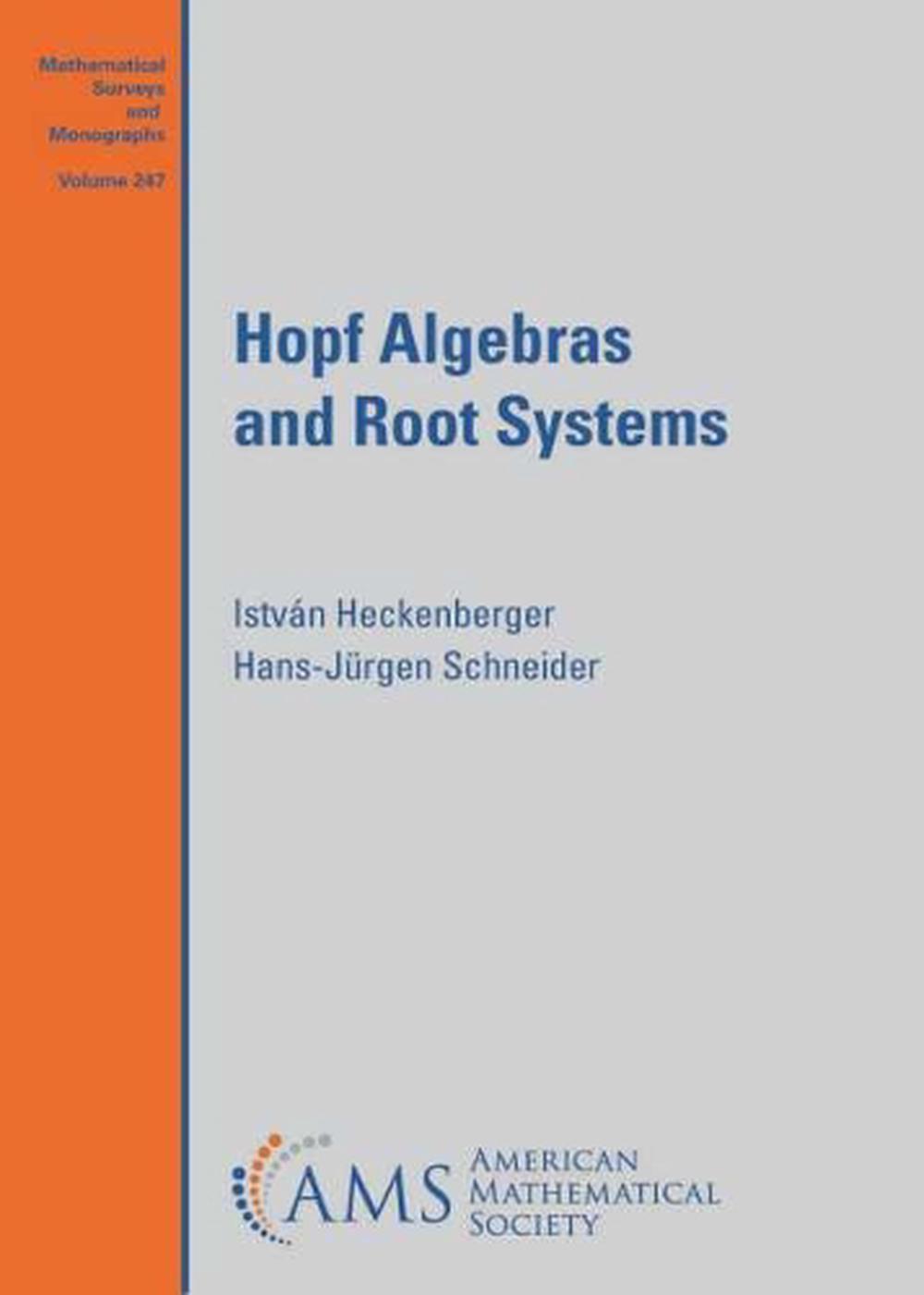 Hopf Algebras and Root Systems, 9781470452322