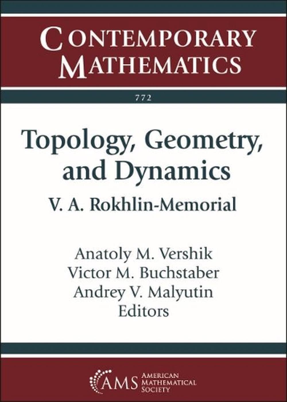 Topology, Geometry, and Dynamics, 9781470456641