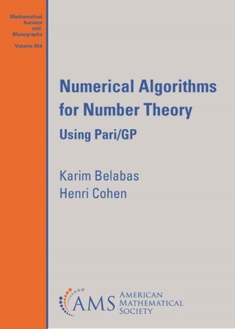 Numerical Algorithms for Number Theory by Karim Belabas - ISBN: 9781470463519