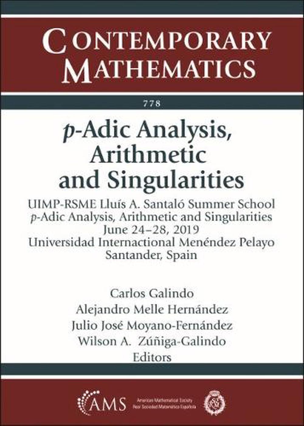 $p$-Adic Analysis, Arithmetic and Singularities, 9781470467791
