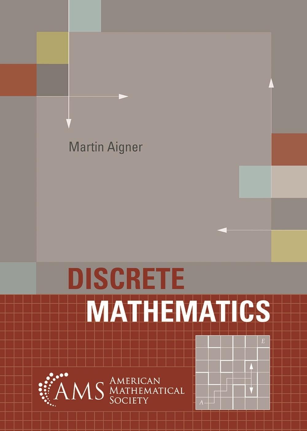 Discrete Mathematics by Martin Aigner - ISBN: 9781470470630