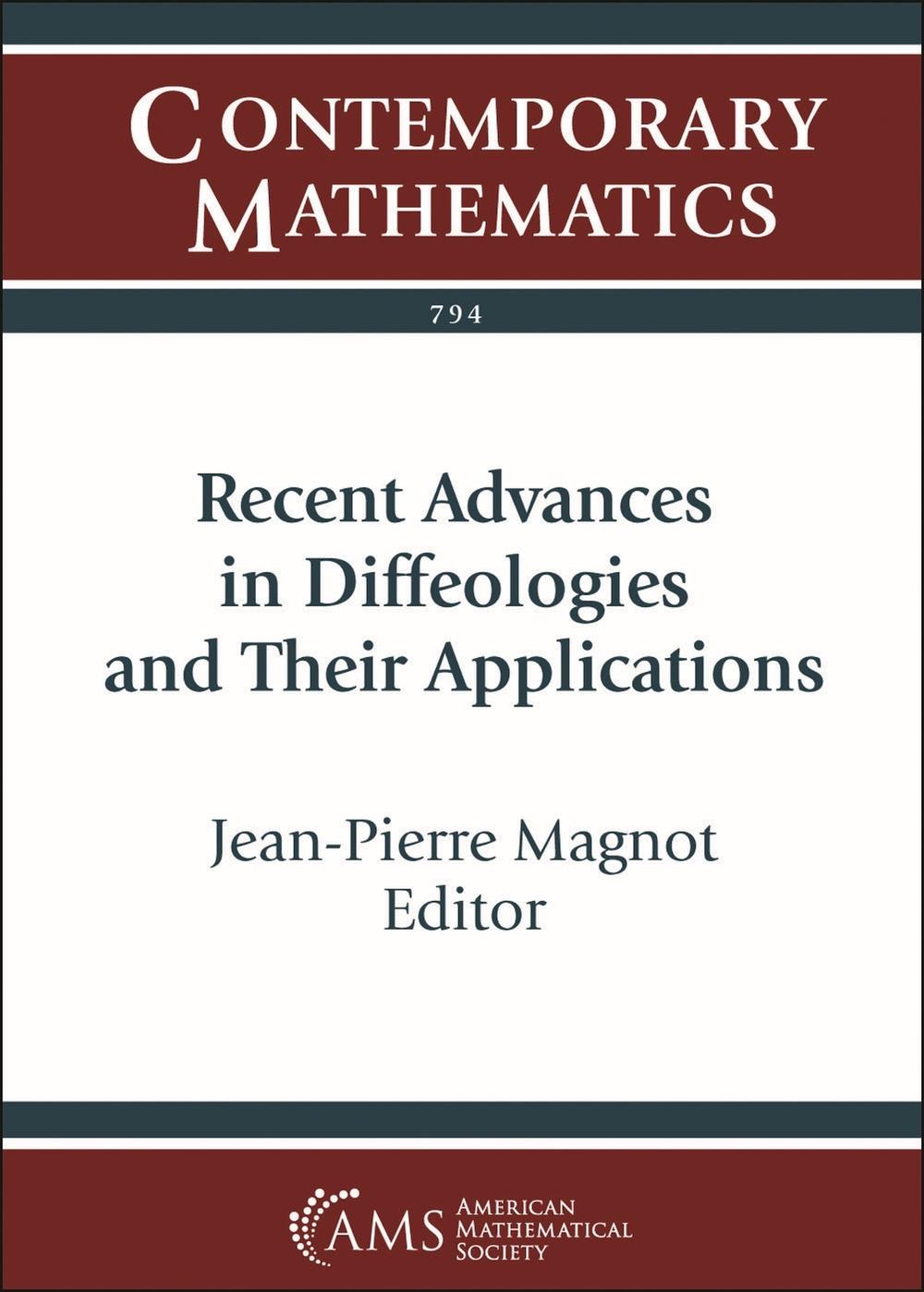 Recent Advances in Diffeologies and Their Applications by Jean-Pierre ...