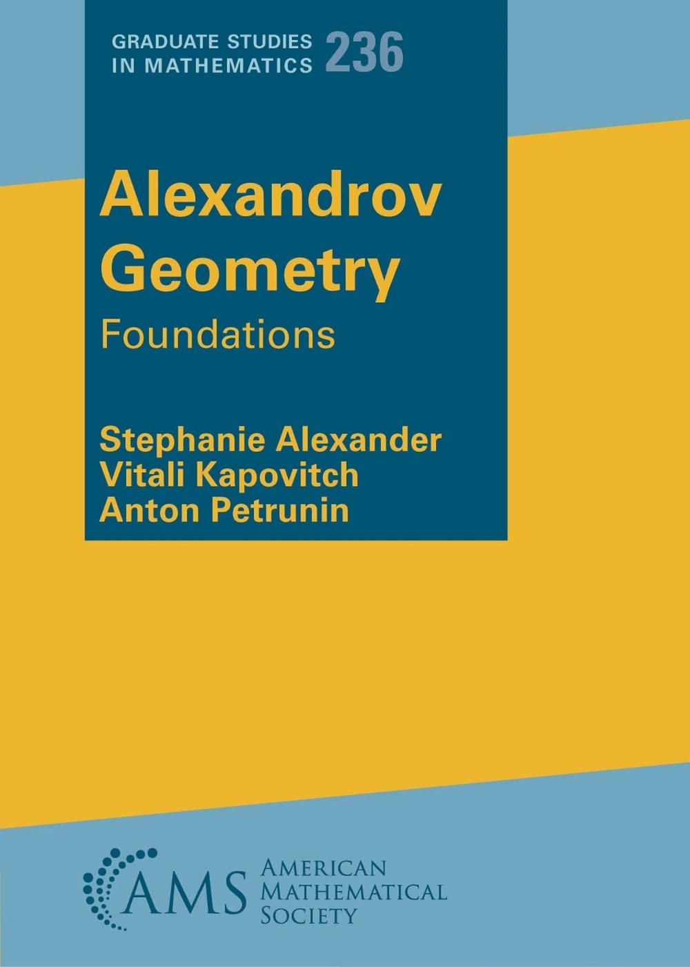Alexandrov Geometry by Stephanie Alexander - ISBN: 9781470475369