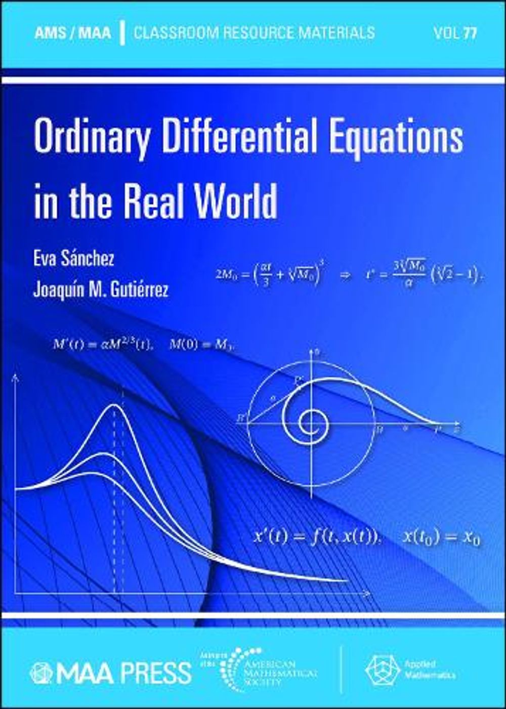Ordinary Differential Equations in the Real World by Eva Sanchez - ISBN: 9781470475871