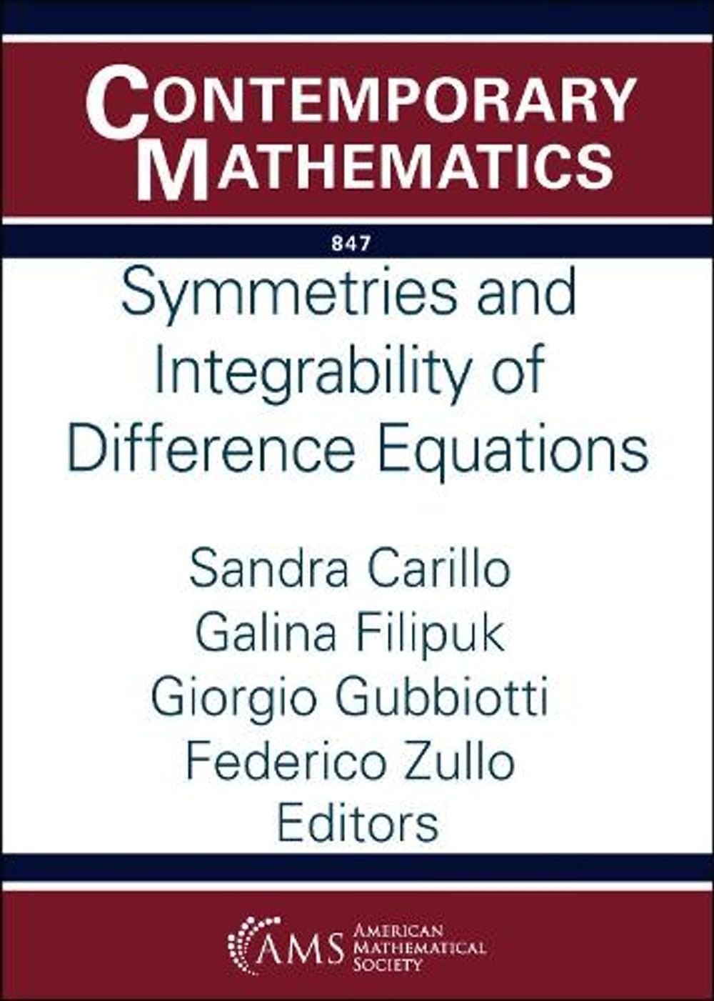 Symmetries and Integrability of Difference Equations by Sandra Carillo - ISBN: 9781470480332