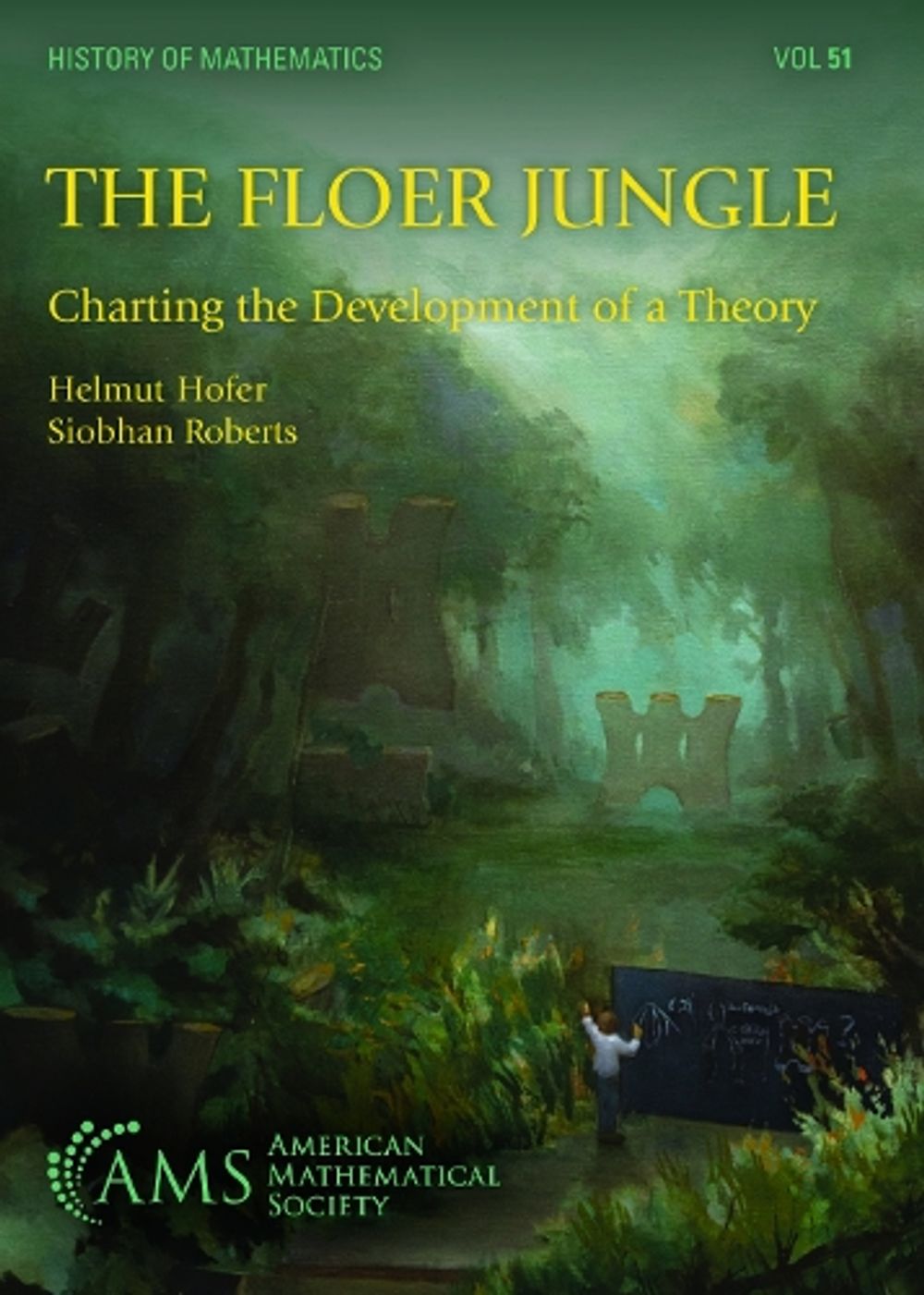The Floer Jungle by Helmut Hofer - ISBN: 9781470485146