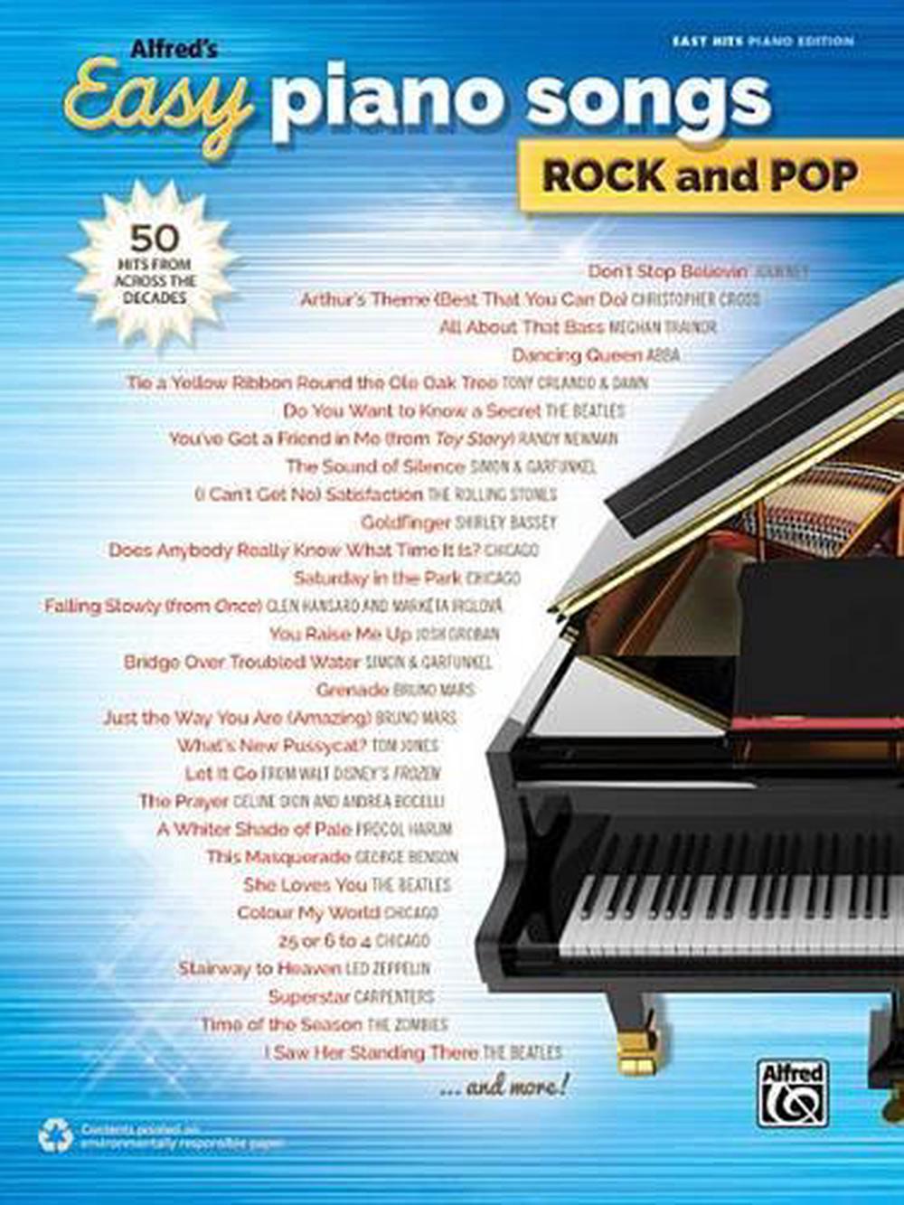 Alfred's Easy Piano Songs Rock & Pop 50 Hits from Across the