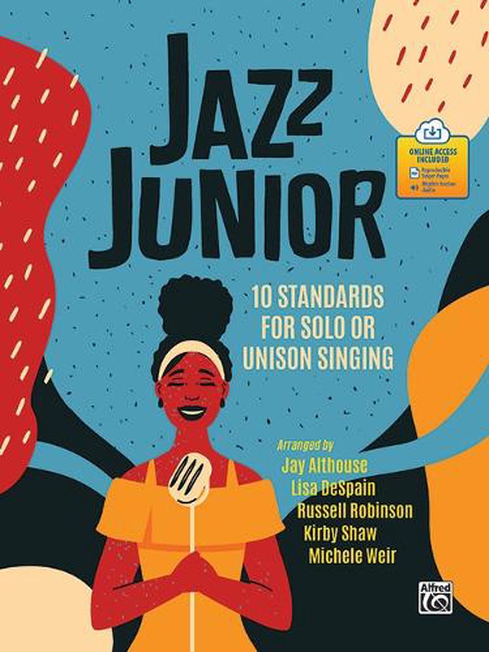 Jazz Junior 10 Standards for Solo or Unison Singing, Book and Online